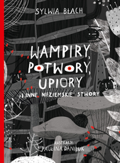 Wampiry potwory upiory i inne