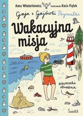 Gaja z Gajówki (Prymulki) Wakacyjna misja