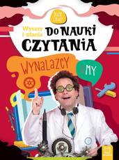 Wyrazy i zdania do nauki czytania Wynalazcy i my