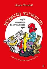 Rękawiczki wojowniczki czyli supermoce...