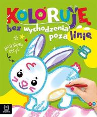 Koloruję bez wychodzenia za linię Zajączek