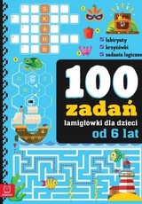 100 zadań łamigłówki dla dzieci od 6 lat