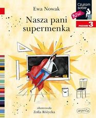 Nasza pani supermenka Czytam sobie 3