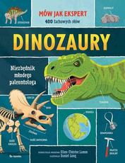 Dinozaury Niezbędnik młodego paleontologa