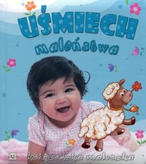 Uśmiech maleństwa. Książeczka maluszka