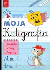 Moja kaligrafia Szlaczki Litery Wyrazy