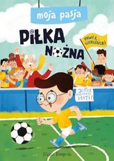 Piłka nożna Moja pasja