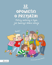 12 opowieści o przyjaźni