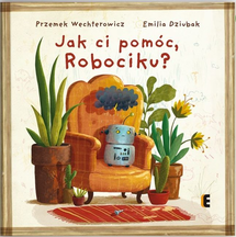 Jak ci pomóc Robociku