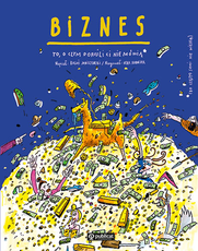 Biznes To, o czym dorośli Ci nie mówią