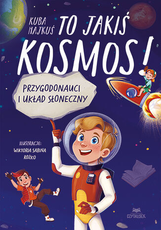 To jakiś kosmos