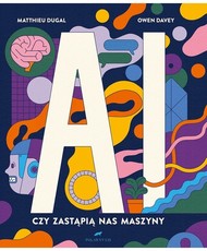 AI Czy zastąpią nas maszyny