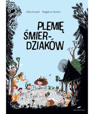 Plemię Śmierdziaków