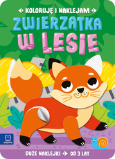 Koloruję i naklejam Zwierzątka w lesie