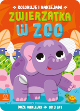Koloruję i naklejam Zwierzątka w zoo