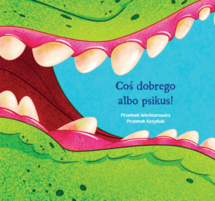 Coś dobrego albo psikus