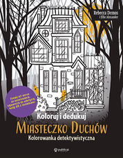 Miasteczko duchów Koloruj i dedukuj