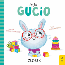 To ja Gucio Żłobek