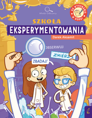 Szkoła eksperymentowania Młodzi odkrywcy