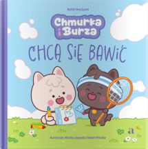 Chmurka i burza Chcą się bawić