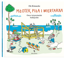 Młotek piła i wiertarka