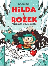 Hilda i Rożek Przebudzenie pana śniegu