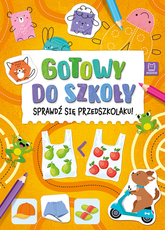 Gotowy do szkoły Sprawdź się przedszkolaku