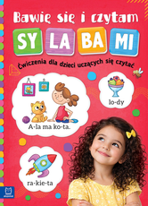 Bawię się i czytam Sylabami Ćwiczenia