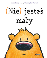 Nie jesteś mały