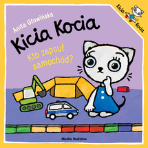 Kicia Kocia Kto zepsuł samochód