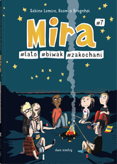 Mira #7 Lato Biwak Zakochani