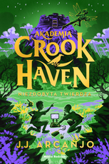 Akademia Crook Haven Niezdobyta twierdza