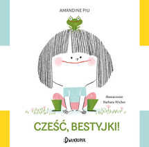 Cześć Bestyjki