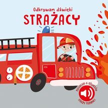 Odkrywam dźwięki Strażacy