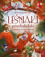 Leśniaki przedszkolaki Opowiadania