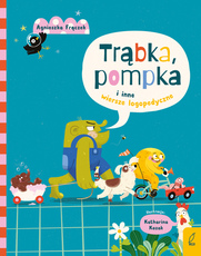Trąbka pompka i inne wiersze