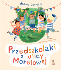 Przedszkolaki z ul Morelowej