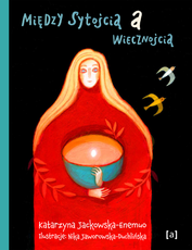 Między sytością a wiecznością
