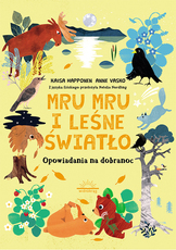 Mru Mru i leśne światło