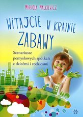 Witajcie w krainie zabawy Scenariusze