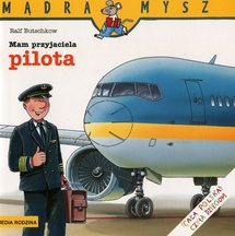 Mam przyjaciela pilota
