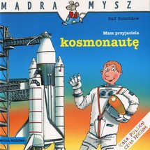 Mam przyjaciela kosmonautę