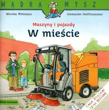Maszyny i pojazdy. W mieście