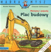 Maszyny i pojazdy. Plac budowy