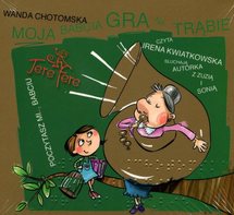 Moja babcia gra na trąbie Audiobook