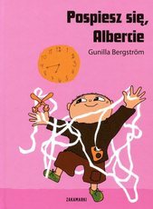 Pospiesz się, Albercie