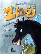 Zbój Opowiadania o koniach