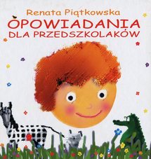 Opowiadania dla przedszkolaków 