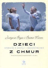 Dzieci z chmur Opowieść o adopcji i macierzyństwie