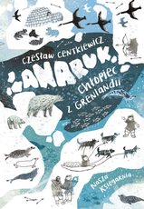 Anaruk Chłopiec z Grenlandii